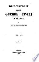 Dell'istoria delle guerre civili di Francia di Enrico Caterino Davila. Tom. 1 [-11]