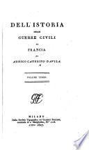 Dell' Istoria Delle Guerre Civili di Francia
