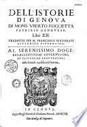 Dell' Istorie di Genova, di mons. Uberto Foglietta,... libri XII, tradotte per M. Francesco Serdonati,...