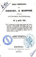 Dell'ordinanza di esercizj, e manovre della cavalleria napoletana del 9 aprile 1808