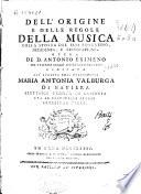 Dell'origine e delle regole della musica colla storia del suo progresso, decadenza, e rinnovazione