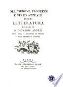 Dell'origine, progressi e stato attuale d'ogni letteratura