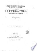 Dell'origine, progressi e stato attuale di ogni letteratura
