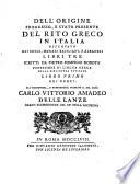 Dell'Origine Progresso, E Stato Presente Del Rito Greco In Italia