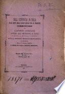 Dell'ostetricia in Italia dalla metà dello scorso secolo fino al presente commentario di Alfonso Corradi in risposta al programma di concorso della Società medico-chirurgica di Bologna per l'anno 1871 e premiato dalla scoietà medesima