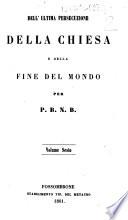 Dell'ultima persecuzione della chiesa e della fine del mondo