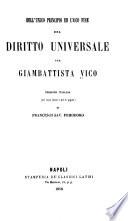 Dell'unico principio ed unico fine del diritto universale
