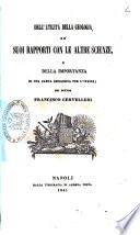 Dell' utilita della geologia, de' suoi rapporti con le altre scienze, e della importanza di una carta geologica per l'Italia