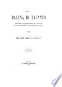 Della balena di Taranto, confrontata con quelle della Nuova Zelanda e con talune fossili del Belgio e della Toscana