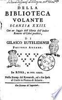 Della biblioteca volante di Giovanni Cinelli. Scanzia prima [-23.]