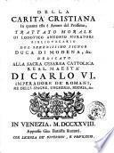 Della carità cristiana in quanto essa è amore del prossimo, trattato morale di Lodovico Antonio Muratori ..