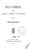 Della commedia presso i Greci, i Latini, e gl'Italiani