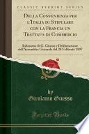 Della Convenienza per l'Italia di Stipulare con la Francia un Trattato di Commercio