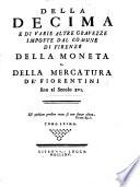 Della decima e di varie altre gravezza imposte dal comune di Firenze della moneta e della mercatura de'Fiorentini fino al secolo XVI