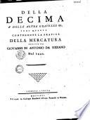 Della decima e di varie altre gravezze imposte dal comune di Firenze della moneta e della mercatura de Fiorentini fino al Secolo XVI