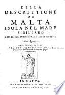 Della descrittione di Malta isola nel mare Siciliano con le sve antichita