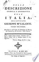 Della descrizione storica e geografica dell'Italia, dell'avvocato Giuseppe M.a Galanti. Tomo primo [-secondo]