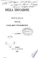 Della educazione studii dell'avvocato Celso Fiaschi