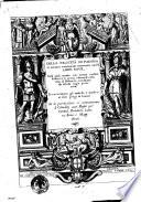 Della felicità di Padoua di Angelo Portenari padouano agost.o libri noue, nelli quali, mentre con nuouo ordine historico si proua ritrouarsi nella città di Padoua le conditioni alla felicità ciuile pertinenti, si raccontano gli antichi, e moderni suoi pregi, & honori et in particolare si commemorano li cittadinj suoi illustri per santità, prelature, lettere, arme, e magistrati