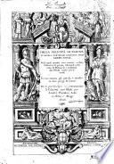 Della felicità di Padoua di Angelo Portenari padouano agost.o libri noue, nelli quali, mentre con nuouo ordine historico si proua ritrouarsi nella città di Padoua le conditioni alla felicità ciuile pertinenti, si raccontano gli antichi, e moderni suoi pregi, & honori et in particolare si commemorano li cittadinj suoi illustri per santità, prelature, lettere, arme, e magistrati
