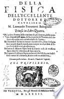 Della fisica dell'eccellente dottore et caualiero. M. Leonardo Fiorauanti Bolognese. Diuisa in libri quattro. ..
