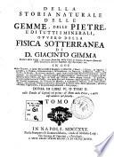 *Della fisica sotterranea di D. Giacinto Gimma, tomo 1. \- 2.!.