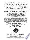 *Della fisica sotterranea di D. Giacinto Gimma, tomo 1. \- 2.!.