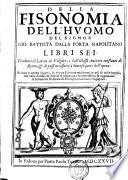 Della fisonomia dell'huomo libri sei