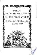 Della futura rinnovazione de'cieli e della terra e de'suoi abitatori