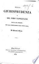 Della giurisprudenza e del foro napoletano dalla sua origine fino alla pubblicazione delle nuove leggi di Giovanni Manna