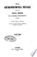 Della giurisprudenza penale con le formole corrispondenti