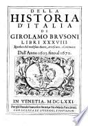 Della historia d' Italia di Girolamo Brusoni libri XXXVIII.