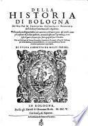 Della Historia Di Bologna ... Di Nuovo Corretta Da Molti Errori