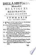 Della historia memorabile di Luigi 11. re di Francia libri dieci del sig. Pietro Mattei ... Tradotti con ogni fedelta di francese in italiano dal M.R. sig. D. Girolamo Canini d'Anghiari; ne' quali si scorge, quanto di eccelle
