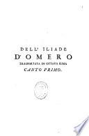 Della Iliade di Omero trasportata in ottava rima da Giovanni Del Turco