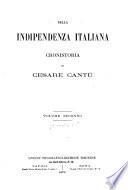Della indipendenza italiana. 3 voll. [in 4].