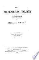 Della Indipendenza Italiana Cronistoria di Cesare Cantu