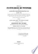 Della instituzione de'pompieri per grandi città e terre minori di qualunque stato. Libri tre ... Opera premiata, etc