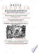 Della istoria ecclesiastica dell' eminentissimo cardinale Giuseppe Agostino Orsi, proseguita da f. F.A. Becchetti tomo primo (-decimo settimo).