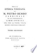 Della Istoria Viniziana ... per la prima volta secondo l'originale pubblicati. - In Vinegia, Zatta 1790