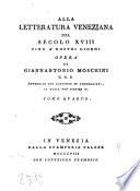 Della letteratura Veneziana del secolo XVIII fino à nostri giorni