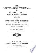 Della letteratura veneziana del secolo XVIII fino a' nostri giorni