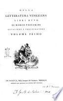 DElla Letteratura Veneziana
