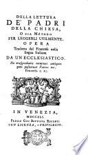 Della lettura de' padri della chiesa, o sia metodo per leggerli utilmente