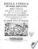Della lingua de' primi abitatori dell'Italia opera postuma del padre Stanislao Bardetti della Compagnia di Gesù ..