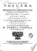 Della lingua toscana di Benedetto Buommattei, pubblico lettore di essa nello studio pisano, e fiorentino libri due
