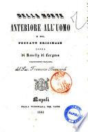 Della morte anteriore all'uomo e del peccato originale opera di Roselly di Lorgues