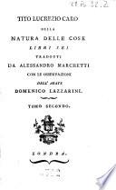 Della natura delle cose libri sei tradotti da Alessandro Marchetti con le osservazioni dell'abate Domenico Lazzarini