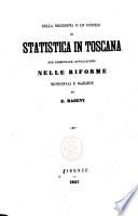 Della necessità d'un uffizio di statistica in Toscana, sue immediate applicazioni nelle riforme municipali e daziarie
