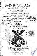 Della nobiltà et eccellenza delle donne, dalla lingua francese nella italiana tradotto. Con vna oratione di M. Alessandro Piccolomini in lode delle medesime